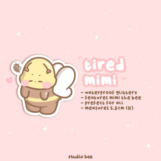 Tired Mimi Glittery Sticker Flake